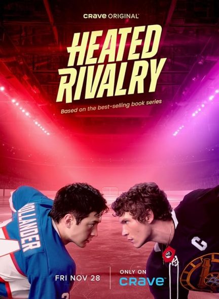دانلود سریال  Heated Rivalry 2025 زیرنویس چسبیده
